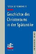 Geschichte des Christentums in der Spätantike