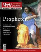Welt und Umwelt der Bibel / Propheten