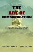 THE ART OF COMMUNICATION