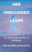 HER UNBOUNDED LEAPS