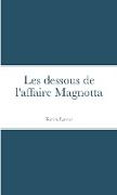 Les dessous de l'affaire Magnotta