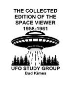 The Collected Edition of The SPACE VIEWER 1958-1961