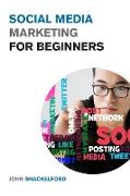 Social Media Marketing for Beginners