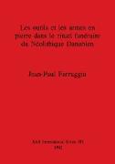 Les outils et les armes en pierre dans le rituel funéraire du Néolithique Danubien