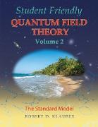 Student Friendly Quantum Field Theory Volume 2