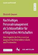 Nachhaltiges Personalmanagement als Schlüsselfaktor für erfolgreiches Wirtschaften