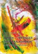 Amineh-"No bigger than a Kalashnikow"