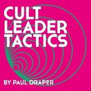 Paul Draper: Cult Leader Tactics (Digipak)