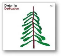 Dieter Ilg: Dedication
