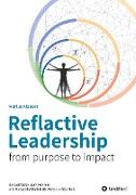 Reflactive Leadership - from purpose to impact