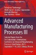 Advanced Manufacturing Processes III
