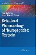 Behavioral Pharmacology of Neuropeptides: Oxytocin