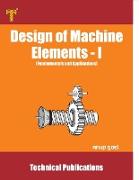Design of Machine Elements - I
