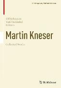 Martin Kneser Collected Works