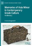 Memories of Asia Minor in Contemporary Greek Culture