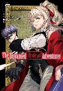 The Unwanted Undead Adventurer (Light Novel): Volume 7