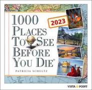 Tageskalender 2023 - 1000 Places To See Before You Die