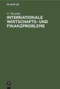 Internationale Wirtschafts- und Finanzprobleme