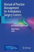 Manual of Practice Management for Ambulatory Surgery Centers