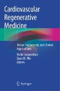 Cardiovascular Regenerative Medicine