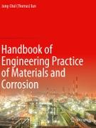 Handbook of Engineering Practice of Materials and Corrosion