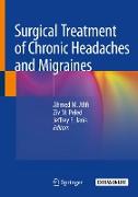 Surgical Treatment of Chronic Headaches and Migraines