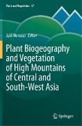 Plant Biogeography and Vegetation of High Mountains of Central and South-West Asia