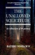 THE UNALLOYED SOLICITUDE