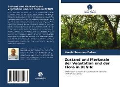 Zustand und Merkmale der Vegetation und der Flora in BENIN