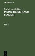 Ludwig Selbiger: Meine Reise nach Frankreich in den Jahren 1800 und 1801. Teil 3