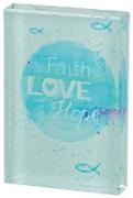 Faith - Love - Hope. Glasquader zum Aufstellen