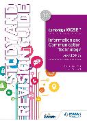 Cambridge IGCSE Information and Communication Technology Study and Revision Guide Second Edition