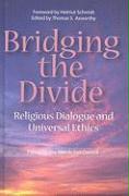 Bridging the Divide: Religious Dialogue and Universal Ethics