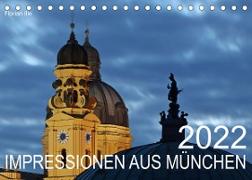Impressionen aus München (Tischkalender 2022 DIN A5 quer)