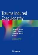 Trauma Induced Coagulopathy