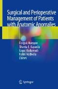 Surgical and Perioperative Management of Patients with Anatomic Anomalies