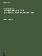 Wörterbuch der elsässischen Mundarten. Band 2, Lieferung 3