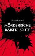Mörderische Kaiser-Route