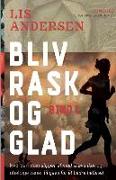 Bliv rask og glad - bind 1