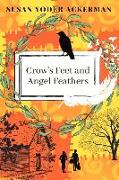 Crow's Feet and Angel Feathers