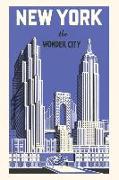 Vintage Journal New York, the Wonder City