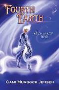 Fourth Earth: A YA Fantasy Adventure to the planet of Mythical Creatures