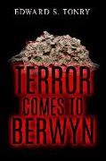 Terror Comes to Berwyn