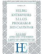 Helbig Enterprises S.I.L.O.s Program and Calendar