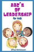 The ABC's of Leadership for Kids