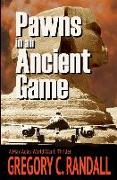 Pawns in an Ancient Game: A Max Adler WWII Thriller