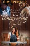 Uncovering Gold