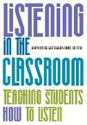 Listening in the Classroom: Teaching Students How to Listen