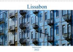 Lissabon Stadtansichten 2022 (Wandkalender 2022 DIN A3 quer)