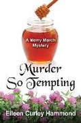 Murder So Tempting: A Merry March Mystery